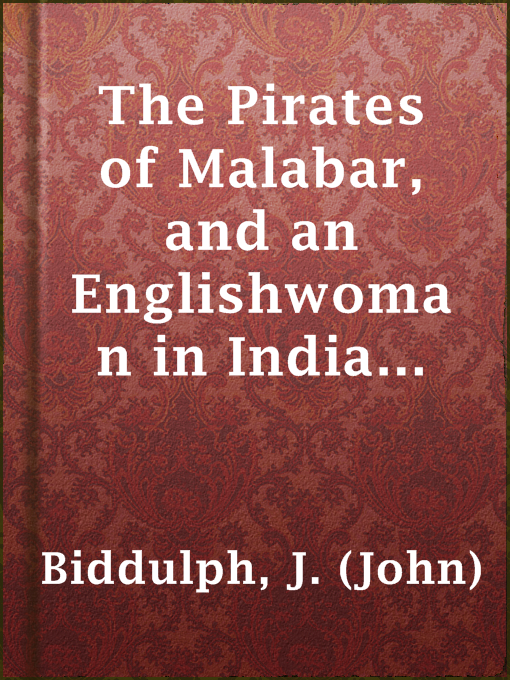 Cover image for The Pirates of Malabar, and an Englishwoman in India Two Hundred Years Ago